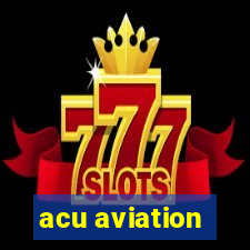 acu aviation